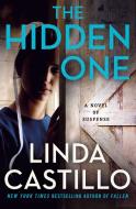 Hidden: A Novel of Suspense di Linda Castillo edito da MINOTAUR
