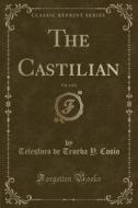 The Castilian, Vol. 3 Of 3 (classic Reprint) di Telesforo De Trueba y Cosio edito da Forgotten Books