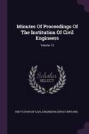 Minutes of Proceedings of the Institution of Civil Engineers; Volume 13 edito da CHIZINE PUBN