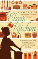 Elza's Kitchen di Marc Fitten edito da Bloomsbury Publishing Plc