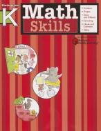 Math Skills, Kindergarten edito da FLASH KIDS