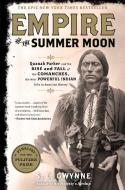 Empire of the Summer Moon: Quanah Parker and the Rise and Fall of the Comanches, the Most Powerful Indian Tribe in Ameri di S. C. Gwynne edito da SCRIBNER BOOKS CO