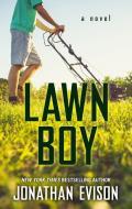 Lawn Boy di Jonathan Evison edito da WHEELER PUB INC