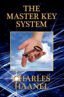 The Master Key System di Charles Haanel edito da Brownstone Books