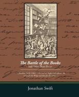 The Battle of the Books and Other Short Pieces di Jonathan Swift edito da Book Jungle