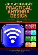 Applicati Reference Practical Antenna Design: 140-150 MHz VHF Transceivers di Applicati Company edito da Createspace