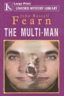 The Multi-Man di John Russell Fearn edito da LINFORD