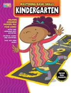 Mastering Basic Skills(r) Kindergarten Activity Book edito da CARSON DELLOSA PUB