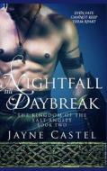 Nightfall Till Daybreak di Jayne Castel edito da Createspace Independent Publishing Platform