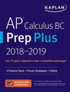 AP CALCULUS AB & BC 2019 di Kaplan Test Prep edito da Kaplan Publishing (S&S)