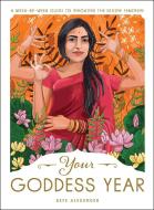 Your Goddess Year di Skye Alexander edito da Adams Media Corporation