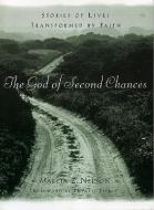 The God of Second Chances di Marcia Z. Nelson edito da Rowman & Littlefield