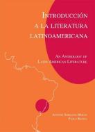 Introducción a la literatura Latinoamericana di Paola Bianco edito da Hackett Publishing Company,