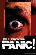 Panic! di Bill Pronzini edito da Speaking Volumes, LLC