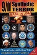 9/11 Synthetic Terror di Webster Griffin Tarpley edito da Progressive Press