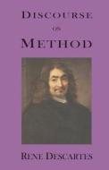 Discourse On Method di Rene Descartes edito da Stonewell Press