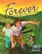 Forever Changed by the Book: The Jo Shetler Story di Edie Cunningham, Karen Weitzel, Jo Shetler edito da LIGHTNING SOURCE INC