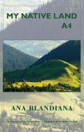 My Native Land A4 di Ana Blandiana edito da Bloodaxe Books Ltd