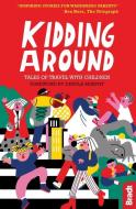 Kidding Around di Dervla Murphy edito da Bradt Travel Guides
