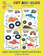 Construction Paper Crafts (Cut and Glue - Monster Trucks) di James Manning edito da Best Activity Books for Kids