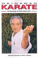 Okinawan Karate: The Teachings of Master Eihachi Ota di Michael Rovens, Mark Polland edito da EMPIRE BOOKS