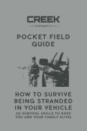 Pocket Field Guide di Creek Stewart edito da Dropstone Press Llc