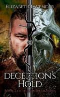 Deception's Hold di ELIZABETH LAVENDER edito da Lightning Source Uk Ltd