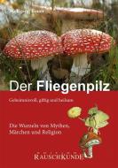 Der Fliegenpilz di Wolfgang Bauer edito da Sentovision GmbH