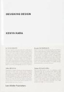Designing Design di Kenya Hara edito da Lars Muller Publishers