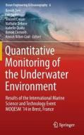 Quantitative Monitoring Of The Underwater Environment edito da Springer International Publishing Ag
