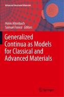 Generalized Continua as Models for Classical and Advanced Materials edito da Springer International Publishing