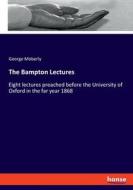 The Bampton Lectures di George Moberly edito da hansebooks