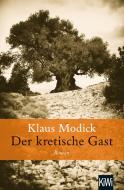Der kretische Gast di Klaus Modick edito da Kiepenheuer & Witsch GmbH