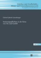 Sanierungspflichten in der Krise von AG und GmbH di Gabriel Jakob Litzenberger edito da Lang, Peter GmbH