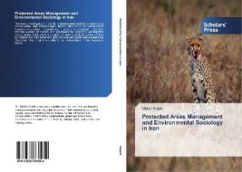 Protected Areas Management and Environmental Sociology in Iran di Mahdi Kolahi edito da SPS