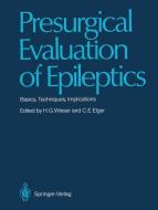 Presurgical Evaluation of Epileptics edito da Springer Berlin Heidelberg