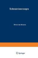 Lebenserinnerungen di Werner Von Siemens edito da Springer