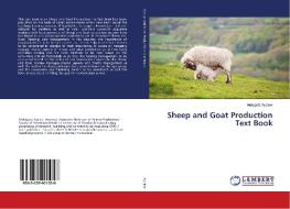 Sheep and Goat Production Text Book di Mulugeta Ayalew edito da LAP Lambert Academic Publishing