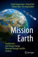 Mission Earth di Detlef Angermann, Roland Pail, Florian Seitz, Urs Hugentobler edito da Springer-Verlag Berlin And Heidelberg GmbH & Co. KG