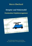 Stropter und Volairmobil di Marco Eberhard edito da Books on Demand