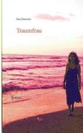 Traumfrau di Gisa Stoermer edito da Books on Demand