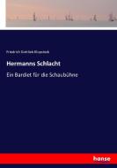 Hermanns Schlacht di Friedrich Gottlieb Klopstock edito da hansebooks