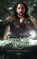 Tempel der Skelette di Anke Unger edito da Books on Demand