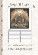 Der Trolle und Goblins Geburtstagskalender di John Bauer, Elizabeth M. Potter edito da Books on Demand