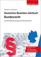 Deutsches Beamten-Jahrbuch Bundesrecht 2024 di Walhalla Fachredaktion edito da Walhalla und Praetoria