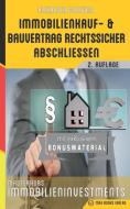 Immobilienkauf- und Bauvertrag rechtssicher abschliessen di Alexander Goldwein edito da M&E Books Verlag