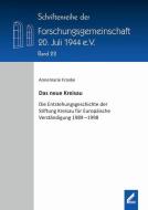 Das neue Kreisau di Annemarie Franke edito da Wissner-Verlag
