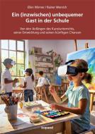 Ein (inzwischen) unbequemer Gast in der Schule di Ellen Winner, Rainer Wenrich edito da Kopäd Verlag