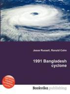 1991 Bangladesh Cyclone di Jesse Russell, Ronald Cohn edito da Book On Demand Ltd.