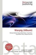 Warpig (Album) edito da Betascript Publishing